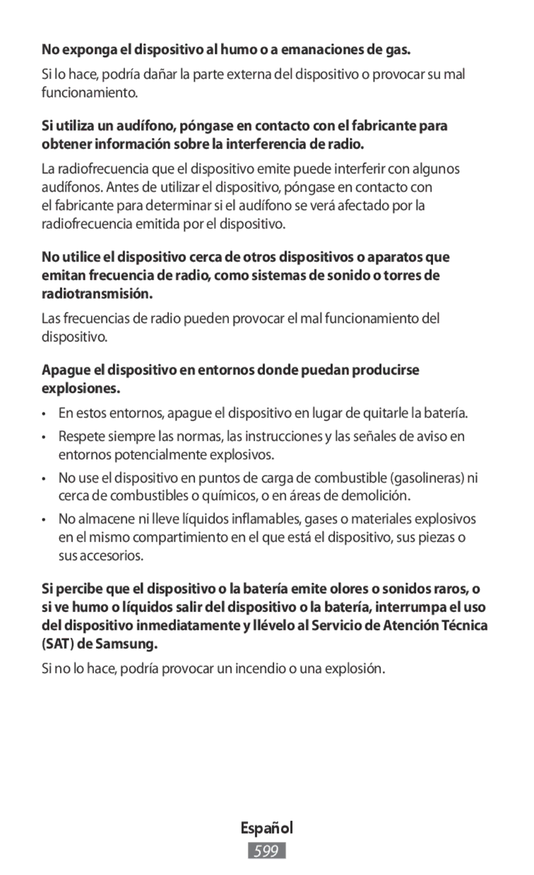 Samsung GT-I9515ZWACOA, GT-I9515ZWAVD2, GT-I9515ZSADBT manual No exponga el dispositivo al humo o a emanaciones de gas 