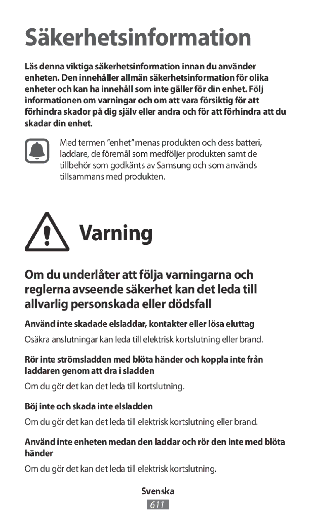 Samsung GT-I9515DKYBGL, GT-I9515ZWAVD2 manual Varning, Använd inte skadade elsladdar, kontakter eller lösa eluttag, Svenska 