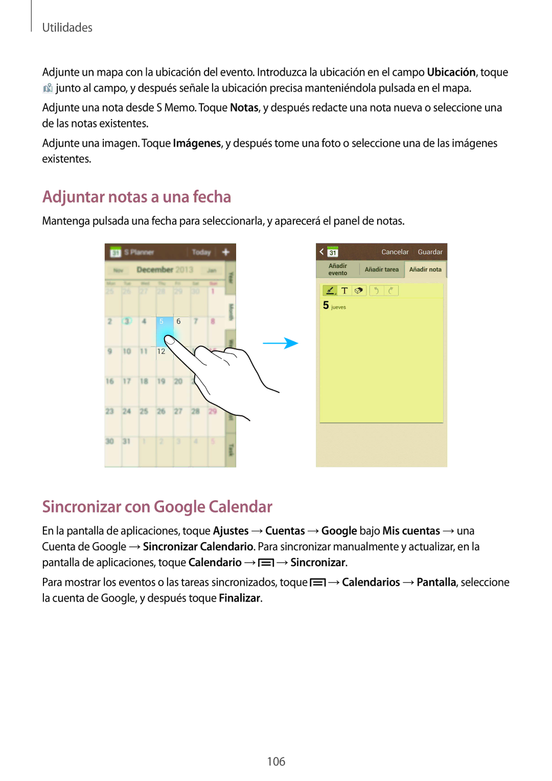 Samsung GT-I9515ZSAPHE, GT-I9515ZWAXEO, GT-I9515DKYDBT manual Adjuntar notas a una fecha, Sincronizar con Google Calendar 