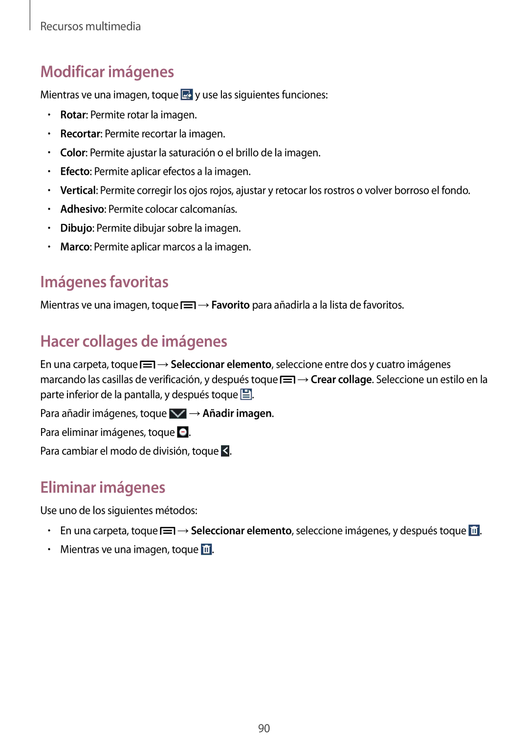 Samsung GT-I9515ZKAPHE manual Modificar imágenes, Imágenes favoritas, Hacer collages de imágenes, Eliminar imágenes 