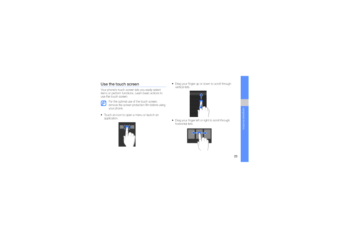 Samsung GT-M5650KKAXXV, GT-M5650VBAMED, GT-M5650VBAXSG, GT-M5650IKAKSA, GT-M5650IKAMMC, GT-M5650IKATMC Use the touch screen 