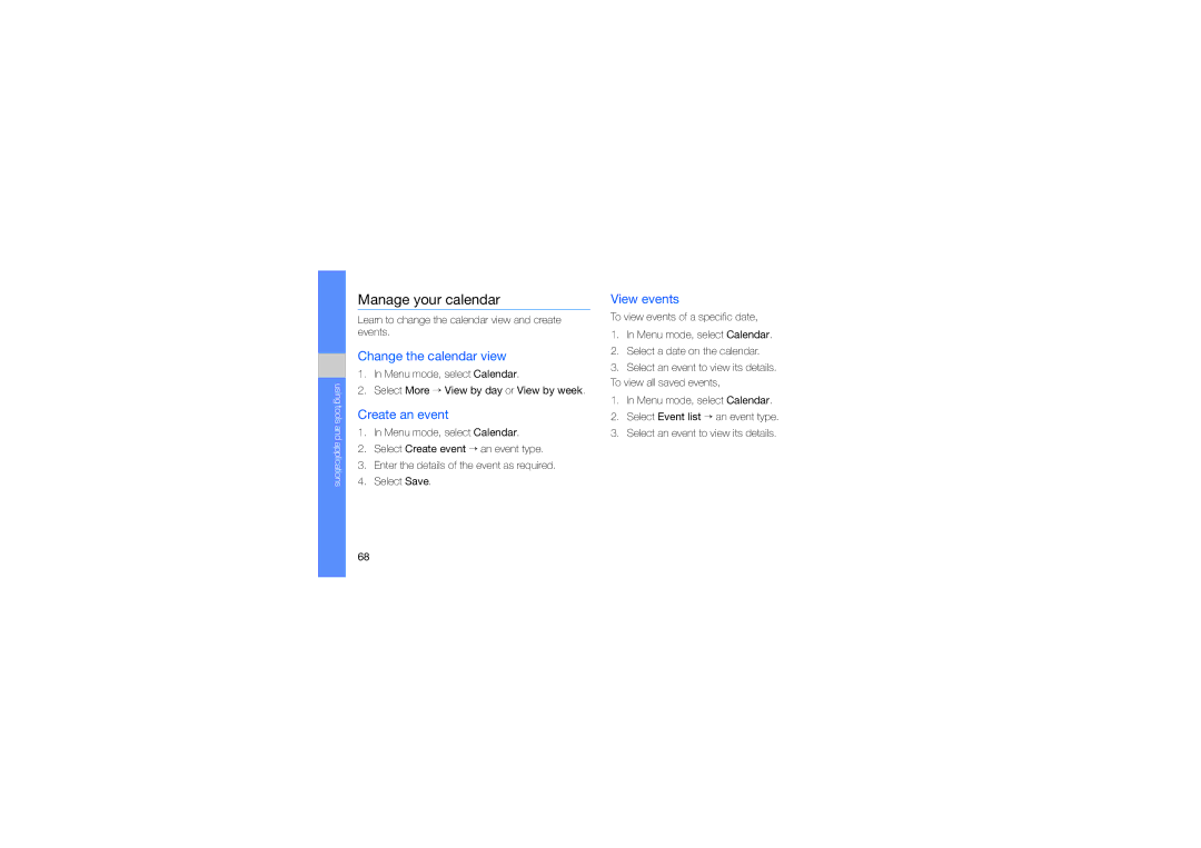 Samsung GT-M5650IKAMMC, GT-M5650VBAMED manual Manage your calendar, Change the calendar view, Create an event, View events 