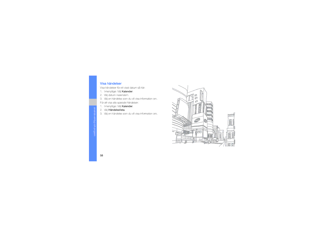 Samsung GT-M5650IKAXEE, GT-M5650VBANEE, GT-M5650VBANCM, GT-M5650VBAXEE, GT-M5650IKANEE manual Visa händelser 