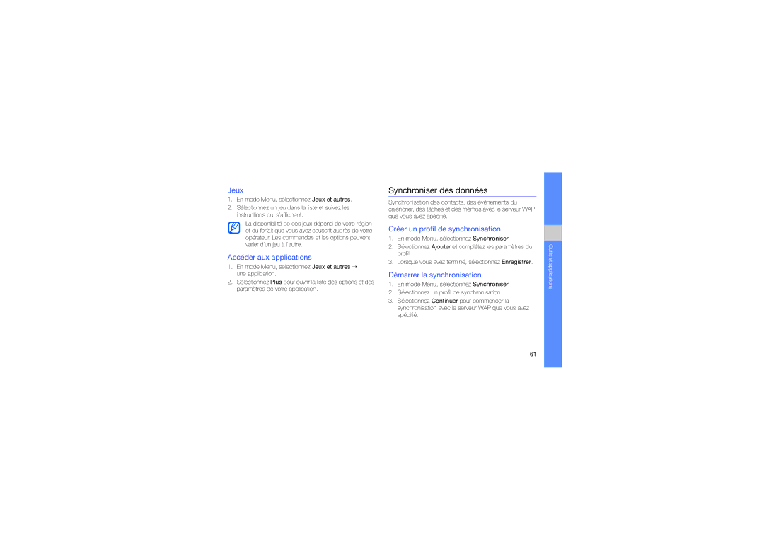 Samsung GT-M5650IKAXEF manual Synchroniser des données, Jeux, Accéder aux applications, Créer un profil de synchronisation 