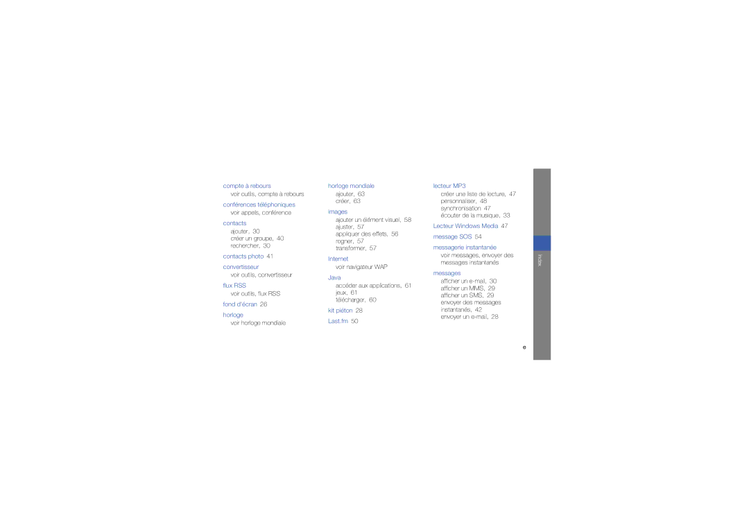 Samsung GT-M5650XKMSFR manual Compte à rebours, Contacts photo Convertisseur, Flux RSS, Fond décran Horloge, Internet, Java 