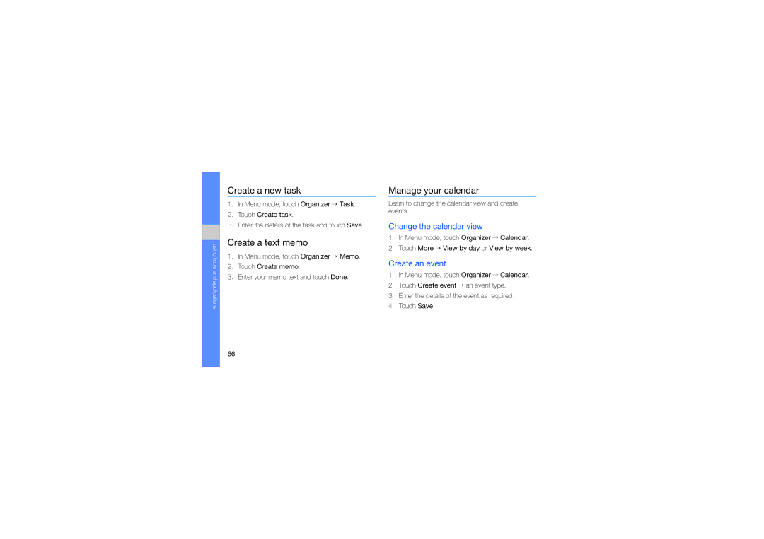 Samsung SWG-M7603RKPCL manual Create a new task, Create a text memo, Manage your calendar, Change the calendar view 