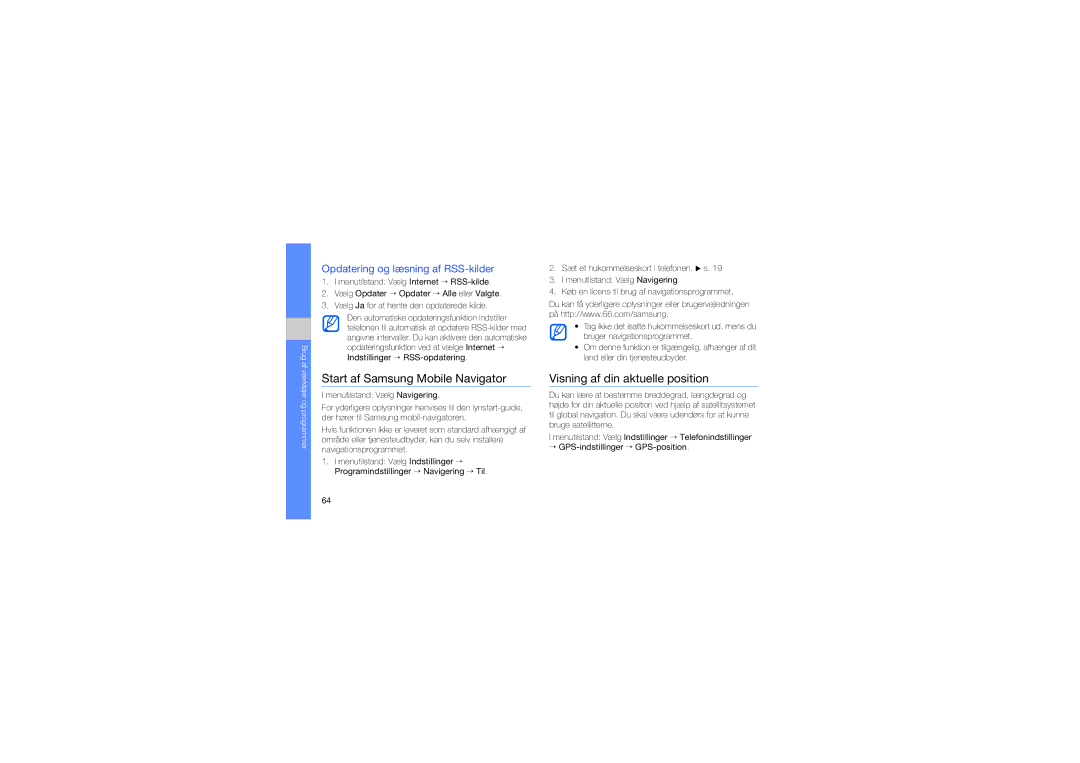 Samsung GT-M8910MKAXEE Start af Samsung Mobile Navigator, Visning af din aktuelle position, Indstillinger → RSS-opdatering 