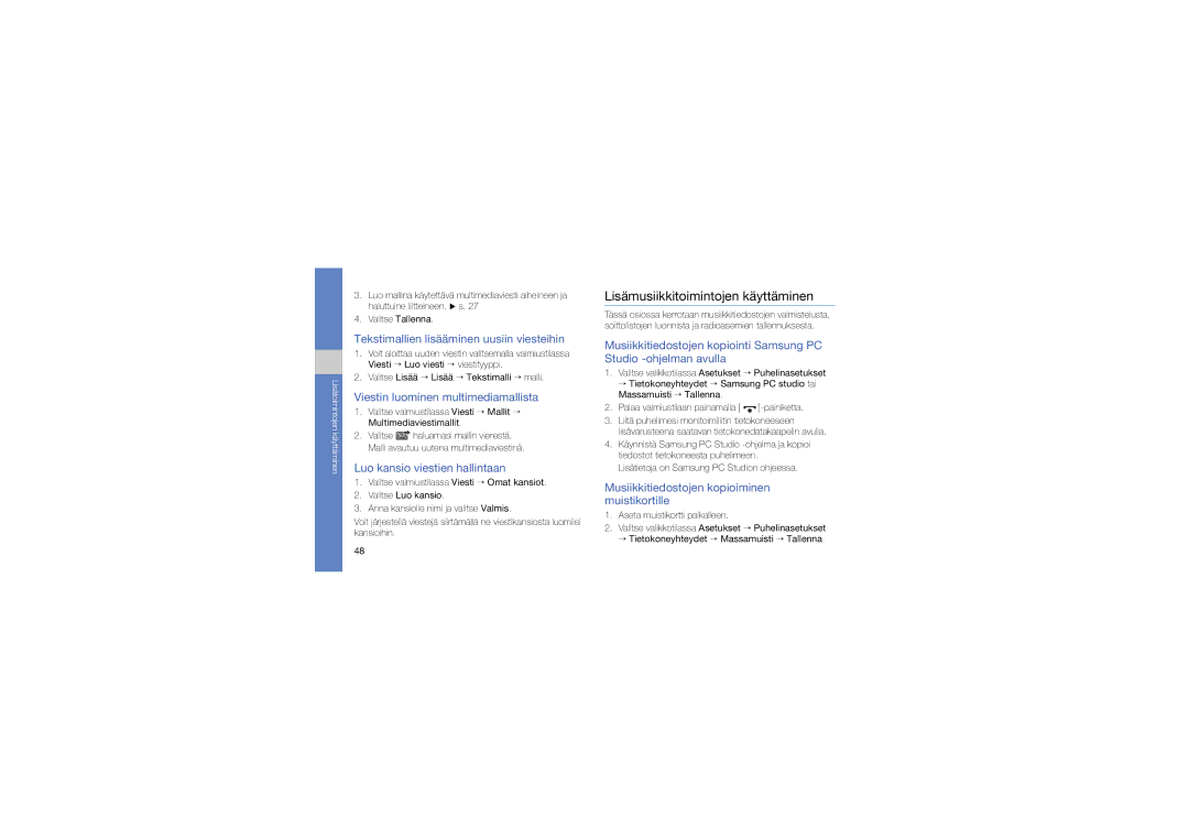 Samsung GT-M8910MKAXEE manual Lisämusiikkitoimintojen käyttäminen, Tekstimallien lisääminen uusiin viesteihin 