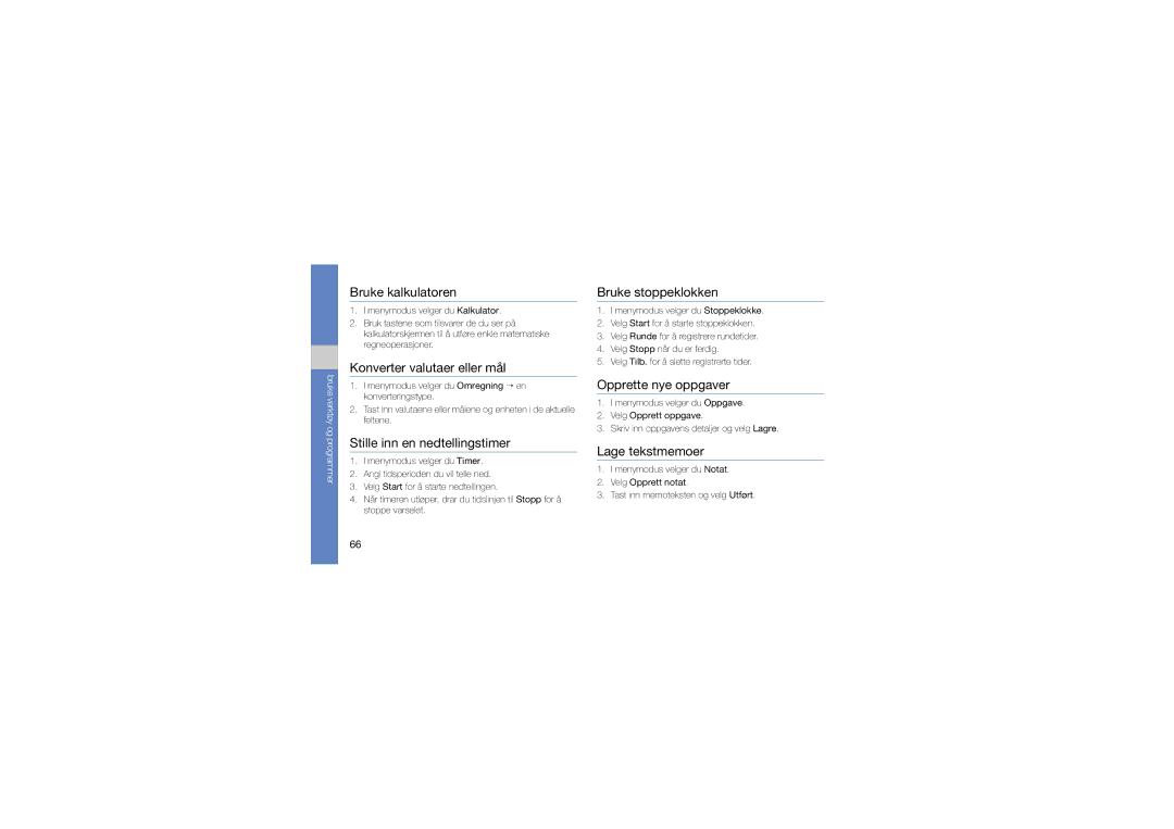 Samsung GT-M8910MKAXEE Bruke kalkulatoren, Konverter valutaer eller mål, Stille inn en nedtellingstimer, Lage tekstmemoer 