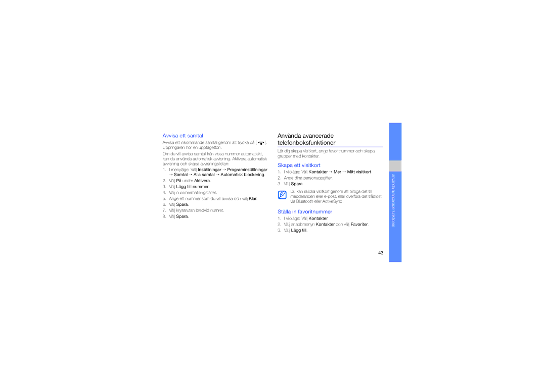 Samsung GT-M8910MKAXEE manual Använda avancerade telefonboksfunktioner, Avvisa ett samtal, Skapa ett visitkort 