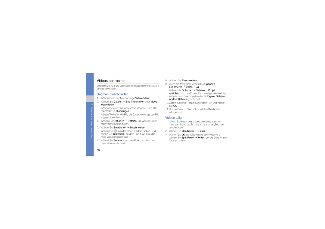 Samsung GT-M8910MKADBT, GT-M8910OSADBT, GT-M8910MKATUR manual Videos bearbeiten, Segment zuschneiden, Videos teilen 