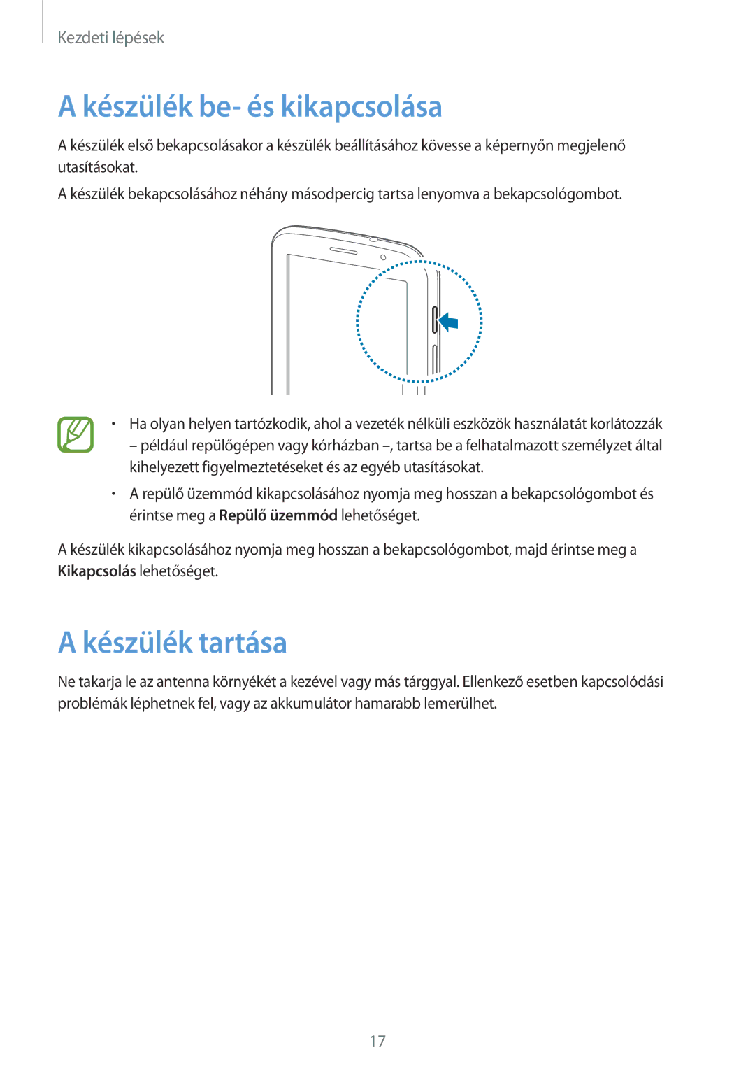 Samsung GT-N5100NKAATO, GT-N5100ZWADBT, GT-N5100ZWAXEZ, GT-N5100NKADBT manual Készülék be- és kikapcsolása, Készülék tartása 