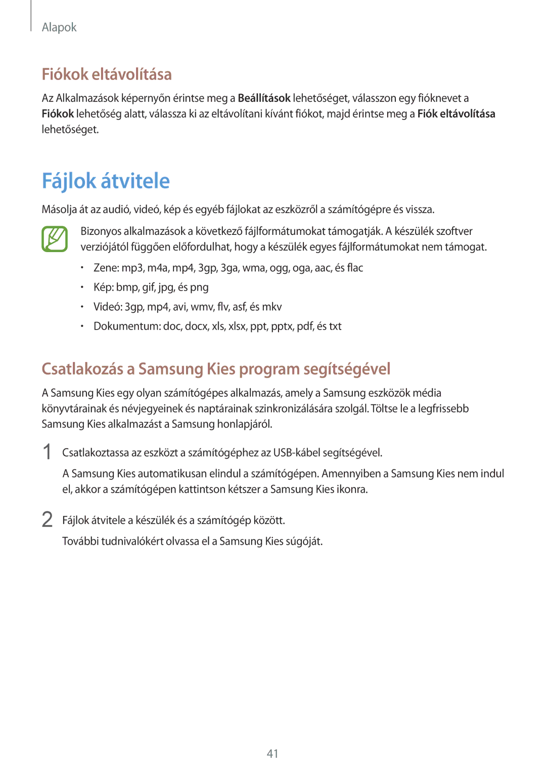 Samsung GT-N5100NKAATO manual Fájlok átvitele, Fiókok eltávolítása, Csatlakozás a Samsung Kies program segítségével 