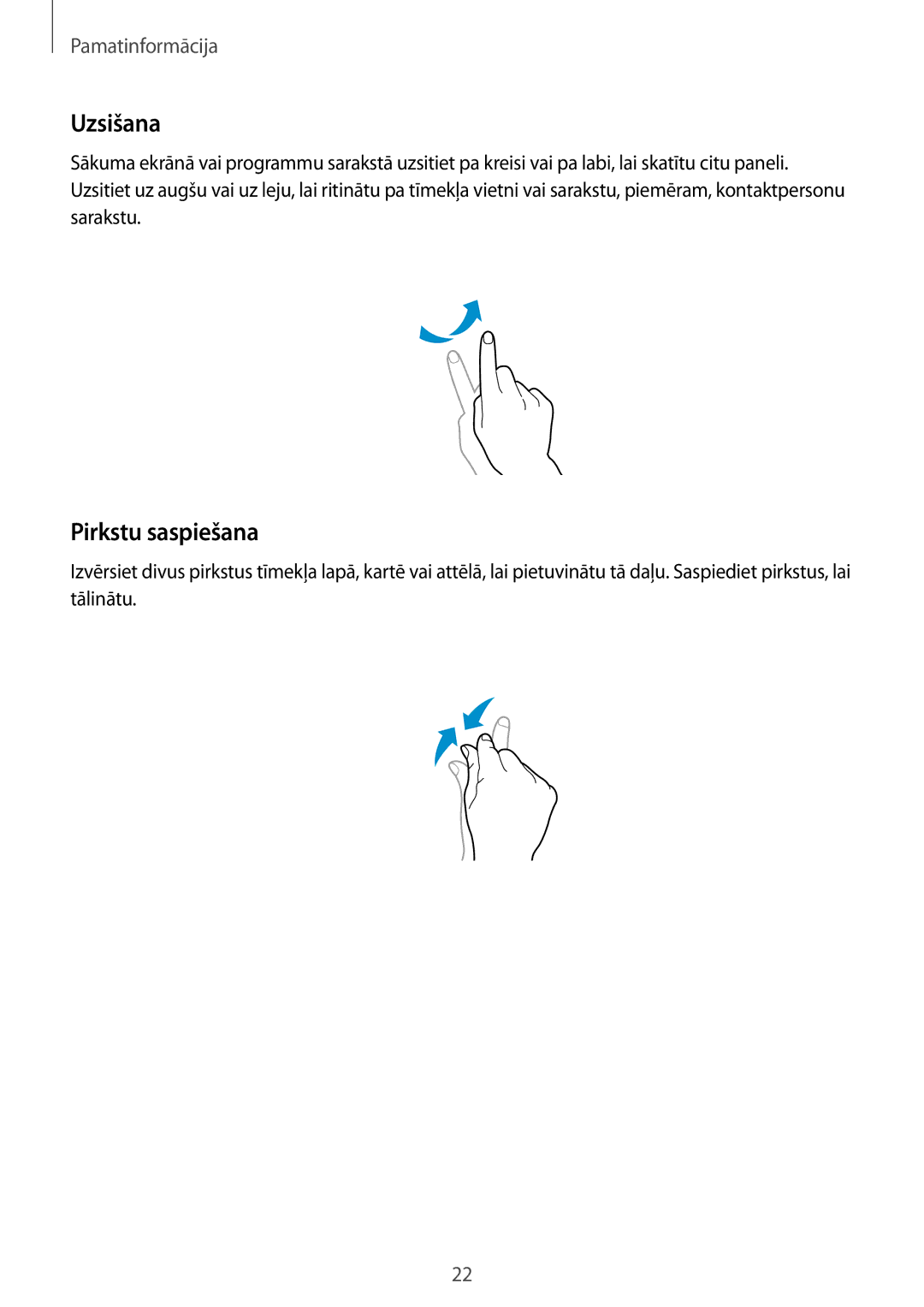 Samsung GT-N5100ZWASEB, GT-N5100NKASEB manual Uzsišana, Pirkstu saspiešana 