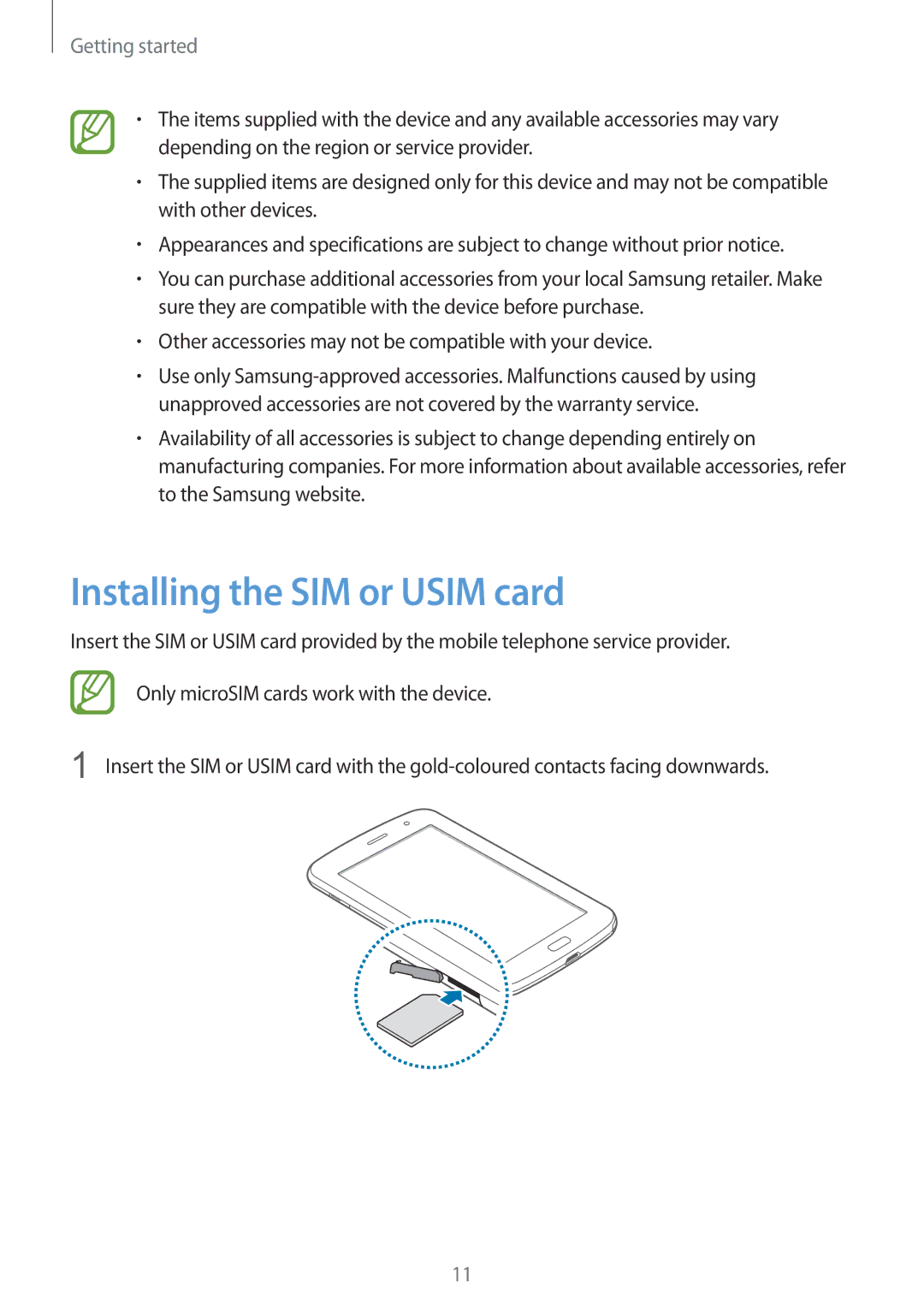 Samsung GT-N5100NKABGL manual Installing the SIM or Usim card, Other accessories may not be compatible with your device 