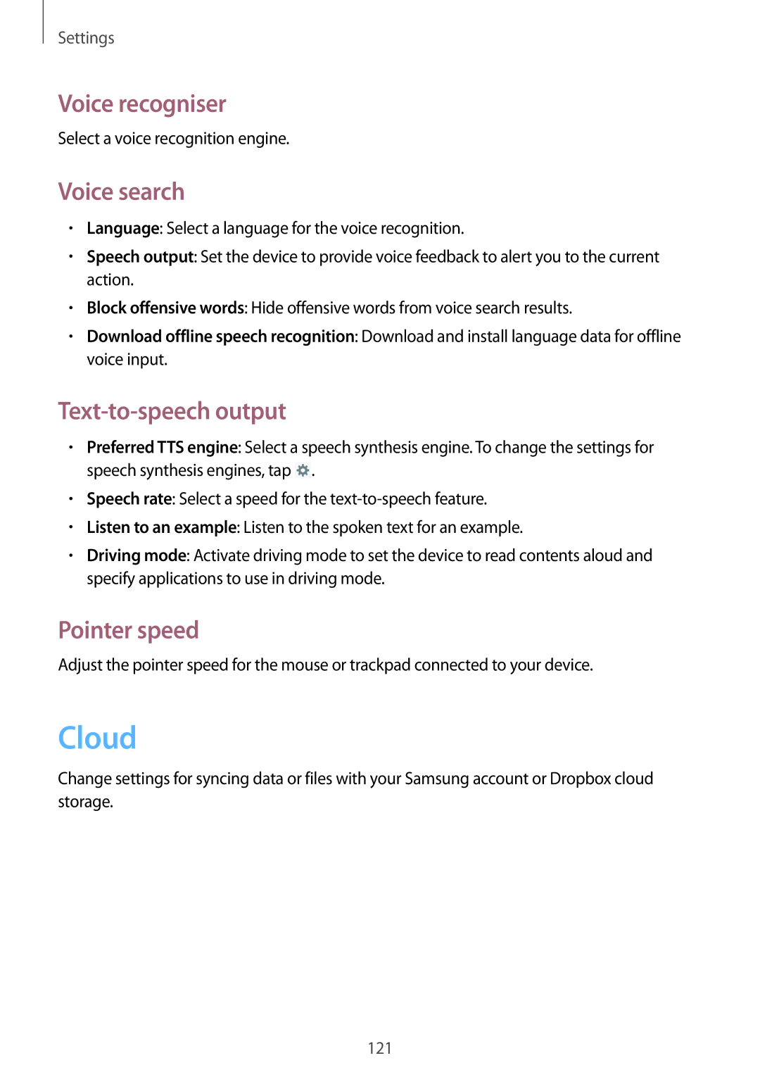 Samsung GT-N5100NKADBT, GT-N5100ZWAXEF manual Cloud, Voice recogniser, Voice search, Text-to-speech output, Pointer speed 