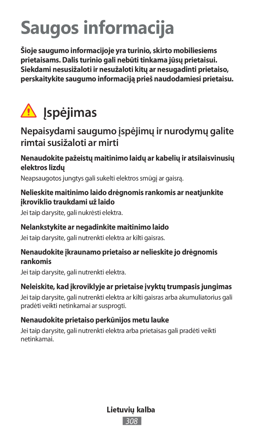 Samsung GT-N5100ZWACYV, GT-N5100ZWAXEF, GT-N5110ZWEXEF, GT-N5110ZWAXEF Saugos informacija, Įspėjimas, 308, Lietuvių kalba 