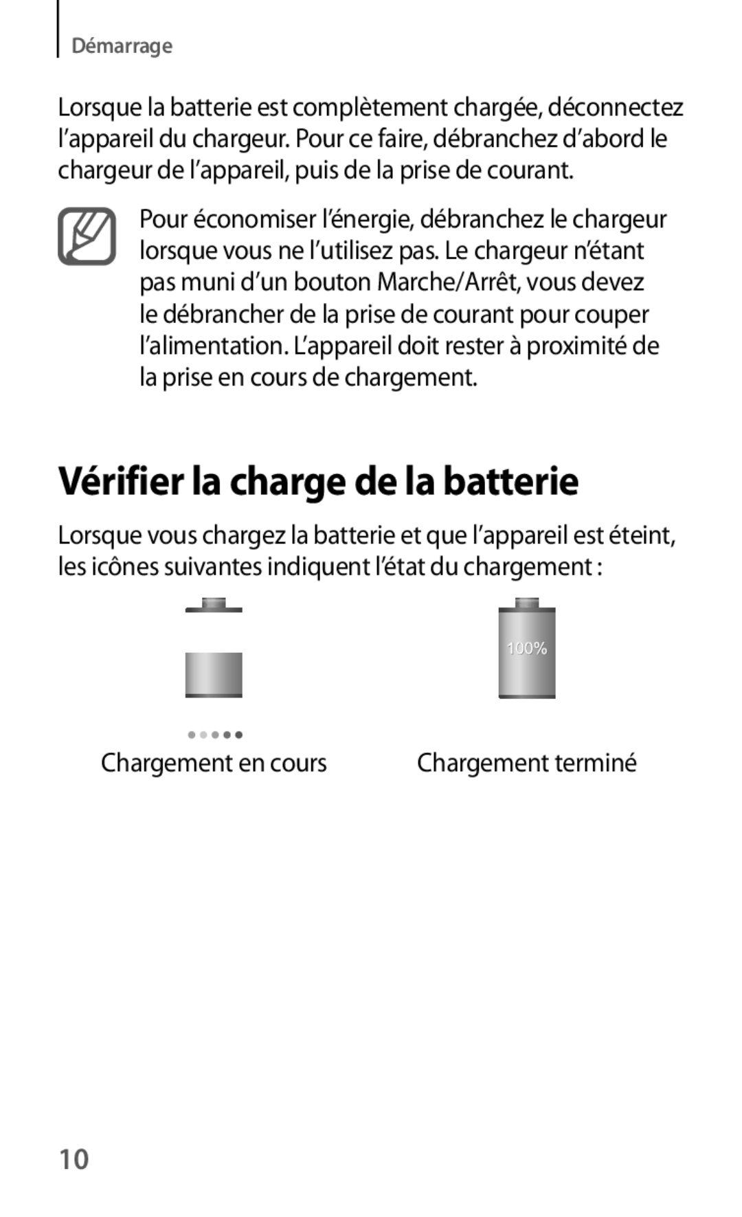 Samsung GT-N5100ZWAXEF manual Vérifier la charge de la batterie 