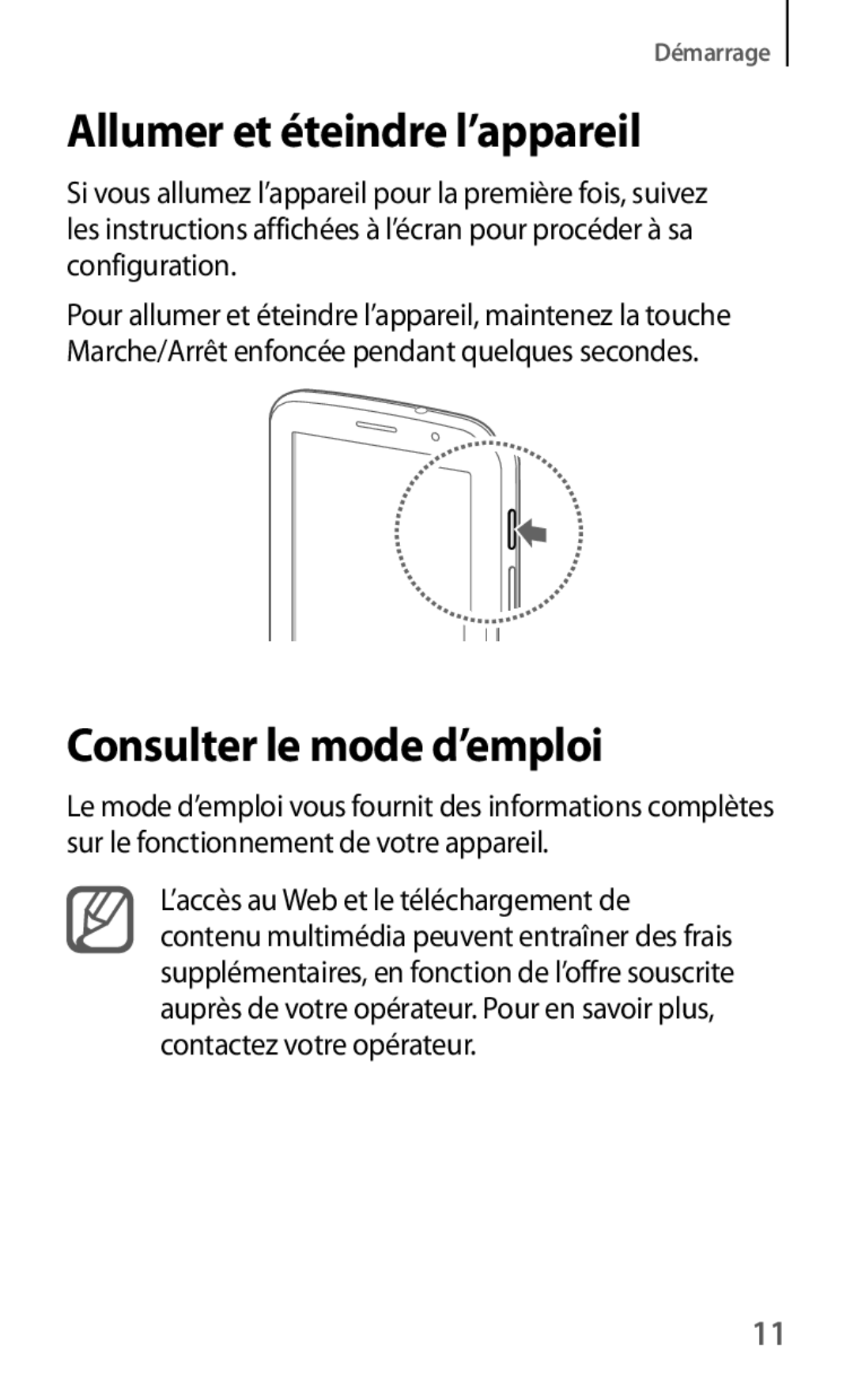 Samsung GT-N5100ZWAXEF manual Allumer et éteindre l’appareil, Consulter le mode d’emploi 