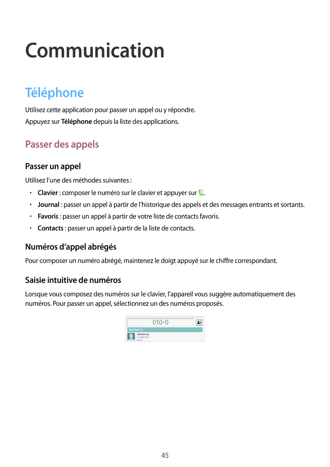 Samsung GT-N5100ZWAXEF Téléphone, Passer des appels, Passer un appel, Numéros d’appel abrégés, Saisie intuitive de numéros 