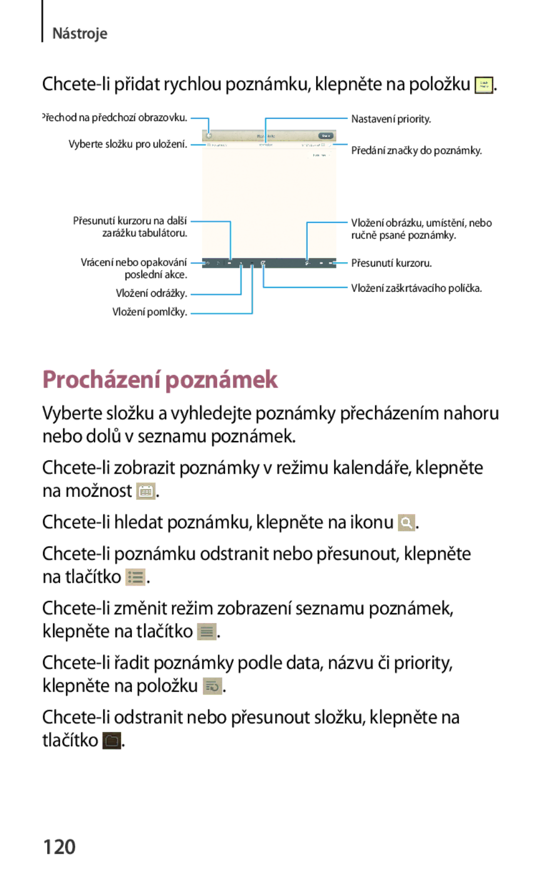 Samsung GT-N5100ZWAXSK, GT-N5100NKAATO, GT-N5100ZWAXEZ manual 120, Chcete-li přidat rychlou poznámku, klepněte na položku 