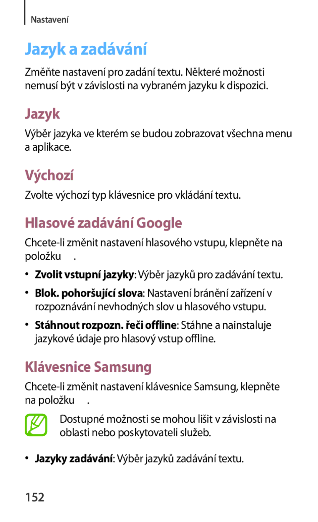 Samsung GT-N5100ZWAXEZ, GT-N5100ZWAXSK manual Jazyk a zadávání, Výchozí, Hlasové zadávání Google, Klávesnice Samsung 