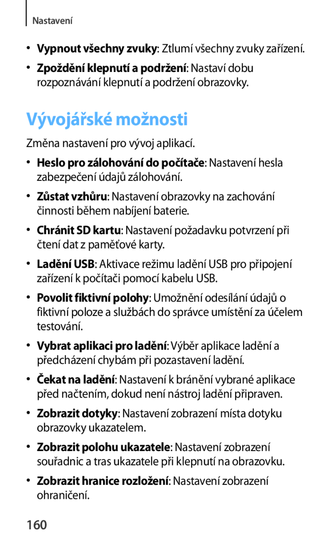 Samsung GT-N5100NKAATO, GT-N5100ZWAXSK, GT-N5100ZWAXEZ manual Vývojářské možnosti, 160, Změna nastavení pro vývoj aplikací 