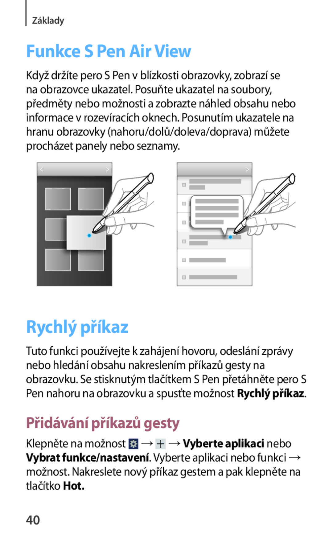 Samsung GT-N5100NKAATO, GT-N5100ZWAXSK, GT-N5100ZWAXEZ manual Funkce S Pen Air View, Rychlý příkaz, Přidávání příkazů gesty 