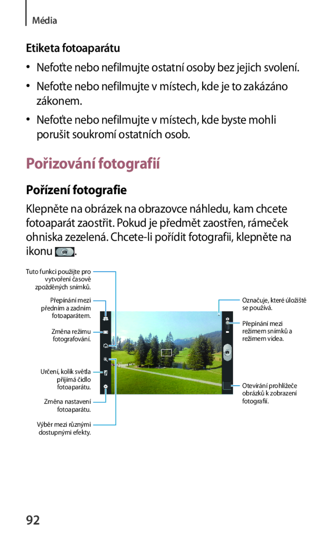 Samsung GT-N5100ZWAXEZ, GT-N5100ZWAXSK, GT-N5100NKAATO manual Pořizování fotografií, Pořízení fotografie, Etiketa fotoaparátu 