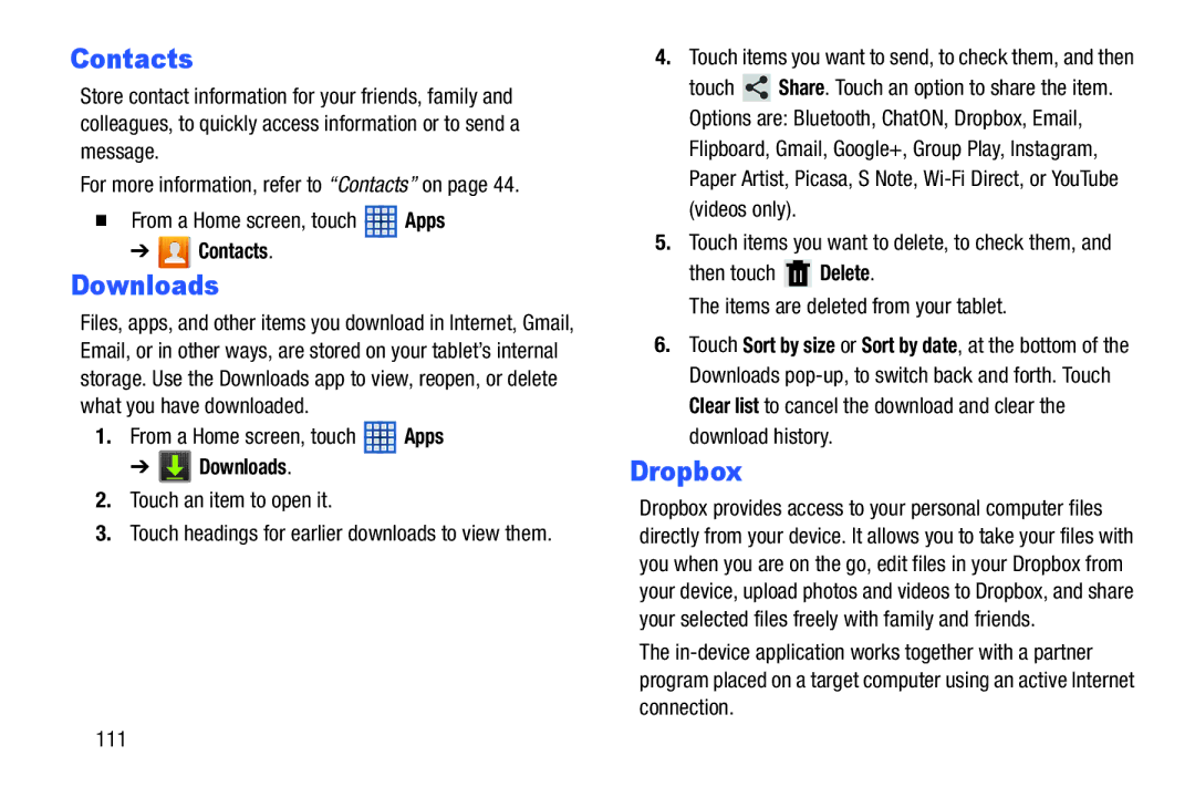 Samsung GT-N5110 Downloads, Dropbox, Touch an item to open it, Then touch Delete Items are deleted from your tablet 