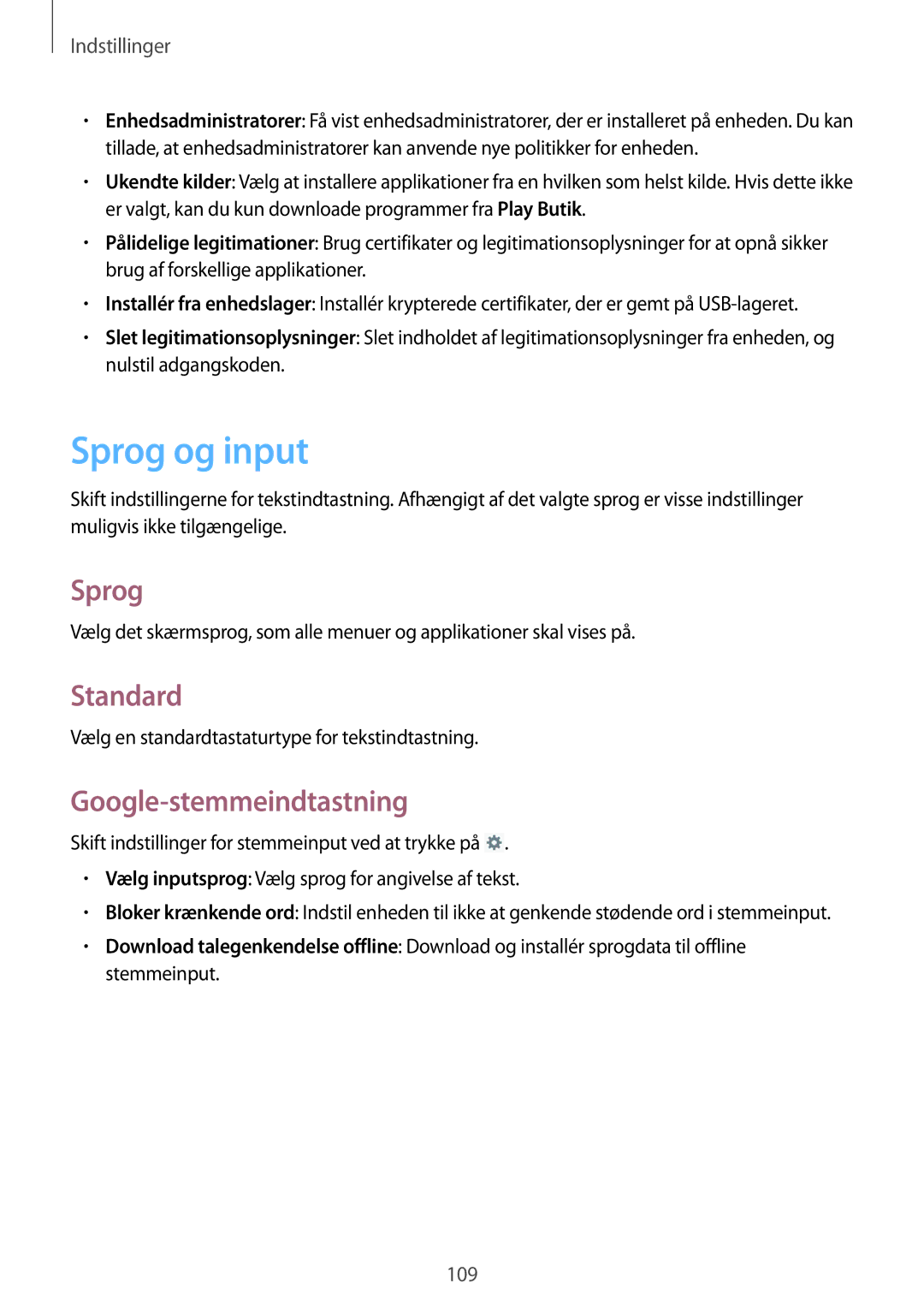 Samsung GT-N5110ZWANEE, GT-N5110NKANEE manual Sprog og input, Standard, Google-stemmeindtastning 