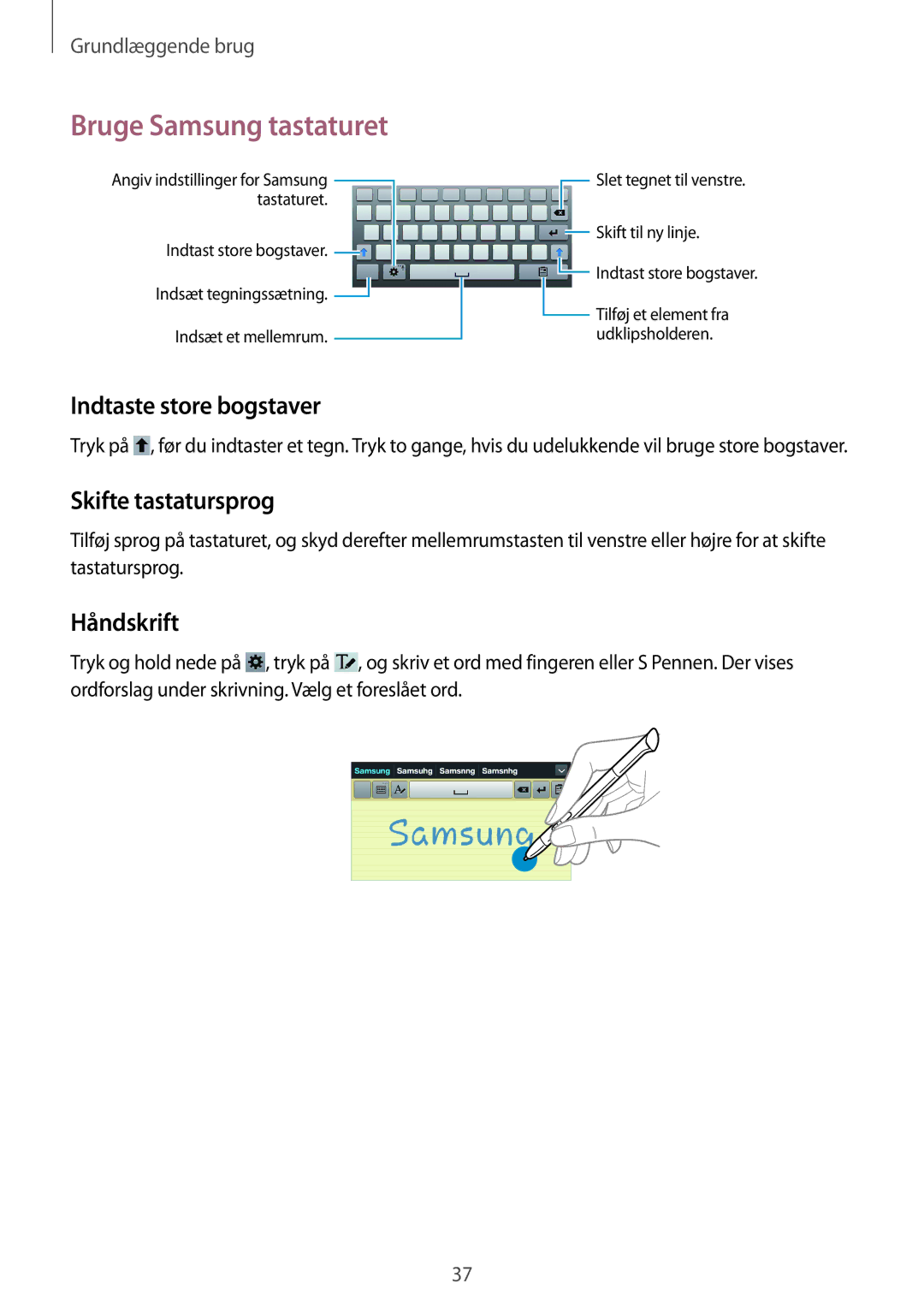 Samsung GT-N5110ZWANEE manual Bruge Samsung tastaturet, Indtaste store bogstaver, Skifte tastatursprog, Håndskrift 