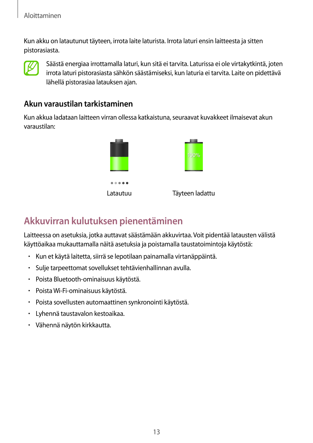 Samsung GT-N5110ZWANEE, GT-N5110NKANEE manual Akkuvirran kulutuksen pienentäminen, Akun varaustilan tarkistaminen 