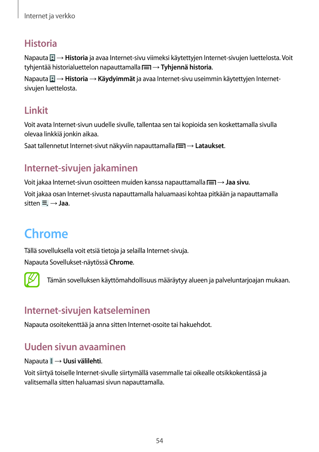 Samsung GT-N5110NKANEE, GT-N5110ZWANEE manual Chrome, Historia, Linkit, Internet-sivujen jakaminen, Napauta →Uusi välilehti 