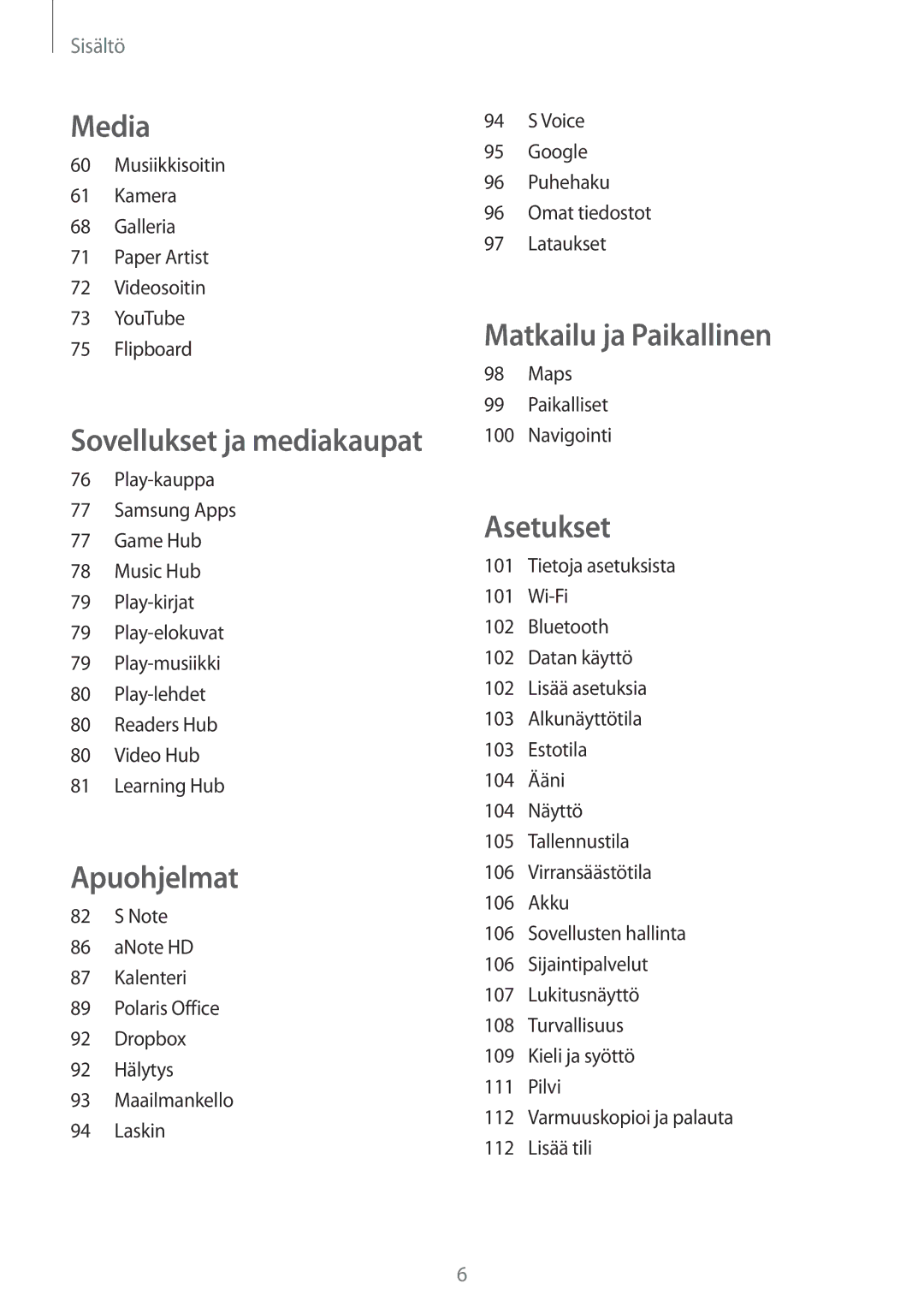 Samsung GT-N5110NKANEE, GT-N5110ZWANEE manual Matkailu ja Paikallinen 