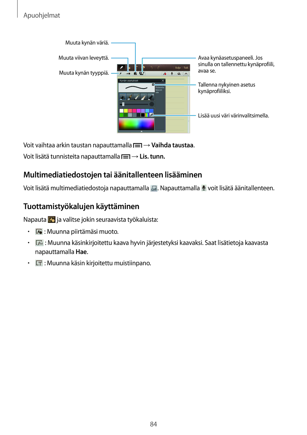 Samsung GT-N5110NKANEE manual Multimediatiedostojen tai äänitallenteen lisääminen, Tuottamistyökalujen käyttäminen 