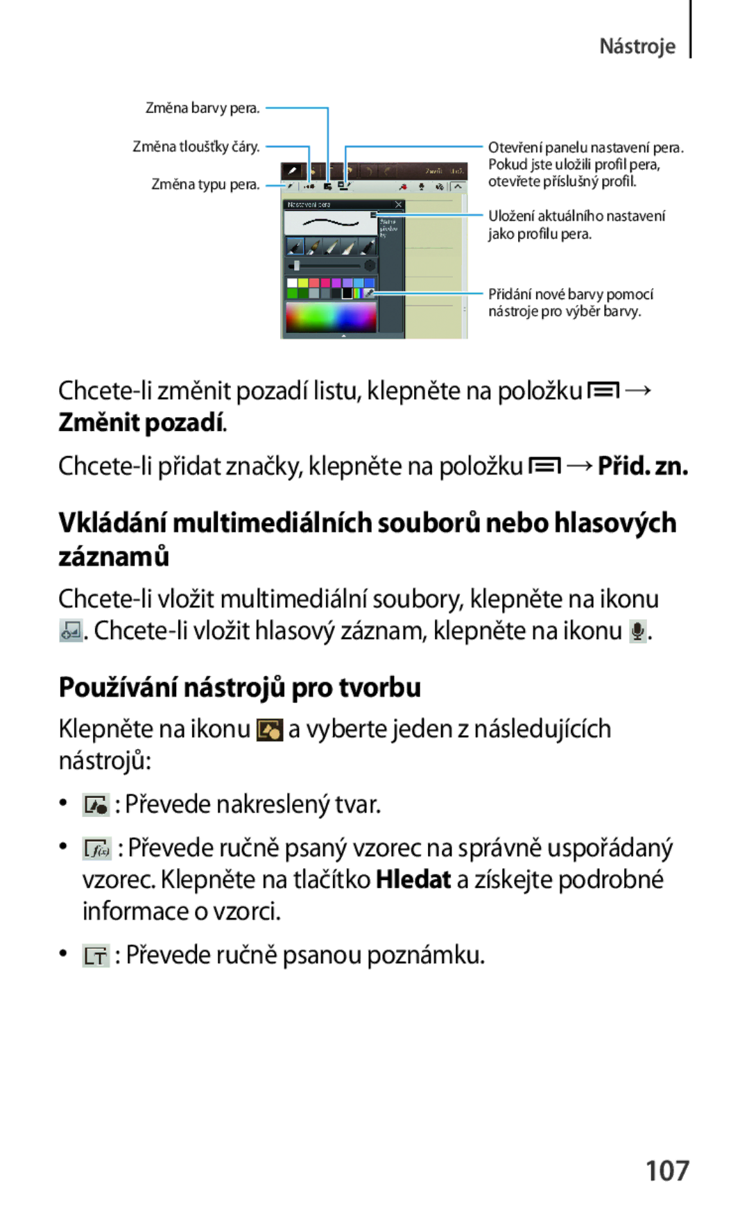 Samsung GT-N5110ZWAXEZ manual Vkládání multimediálních souborů nebo hlasových záznamů, Používání nástrojů pro tvorbu, 107 