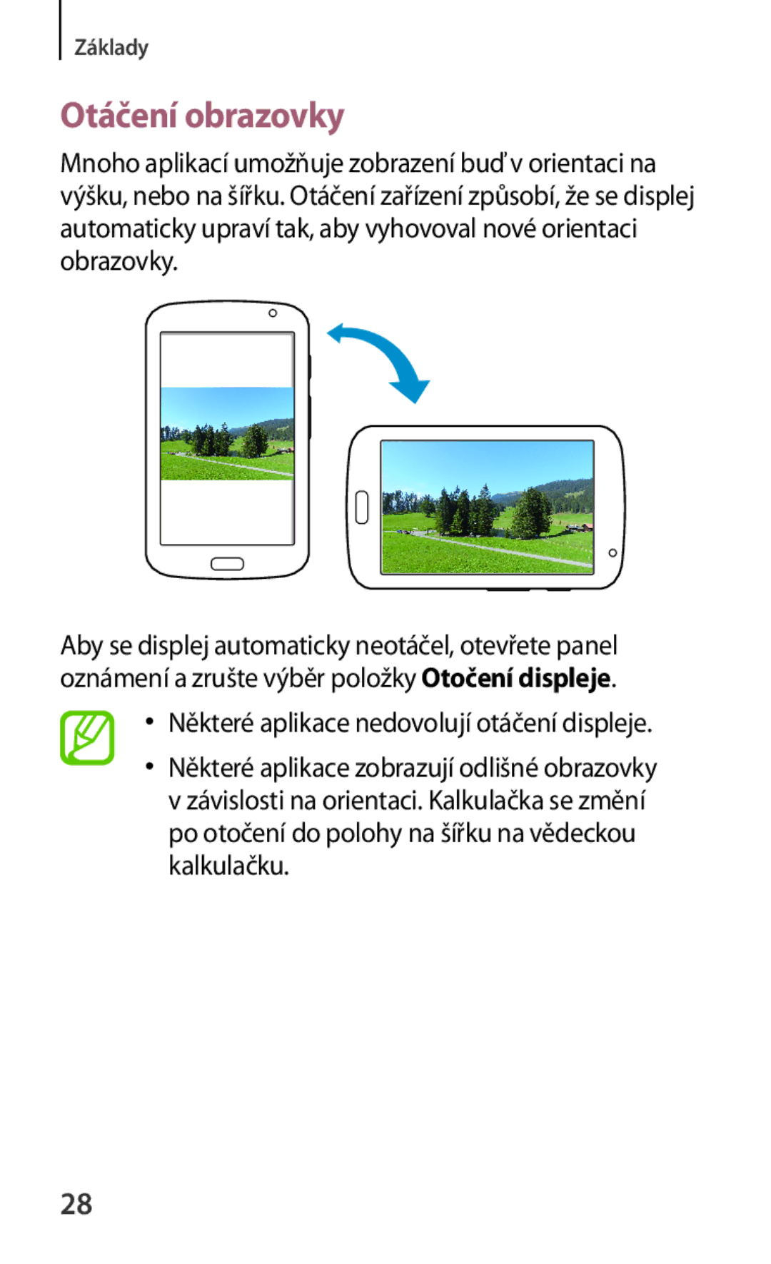 Samsung GT-N5110ZWAATO, GT-N5110ZWAXSK, GT-N5110ZWAEUR manual Otáčení obrazovky, Některé aplikace nedovolují otáčení displeje 