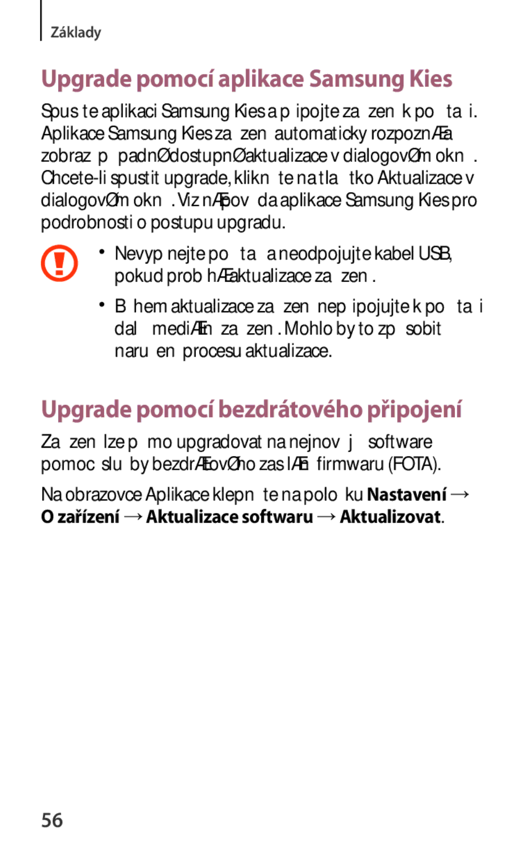 Samsung GT-N5110ZWAATO, GT-N5110ZWAXSK, GT-N5110ZWAEUR, GT-N5110ZWAXEZ manual Upgrade pomocí aplikace Samsung Kies 