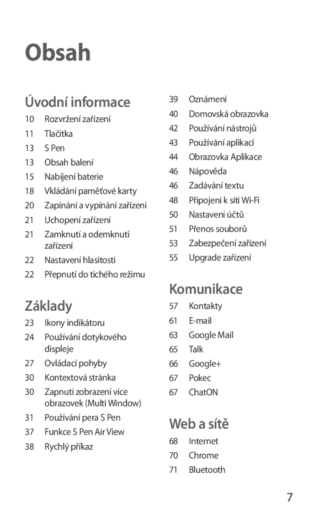 Samsung GT-N5110ZWAXEZ, GT-N5110ZWAATO, GT-N5110ZWAXSK, GT-N5110ZWAEUR manual Obsah 