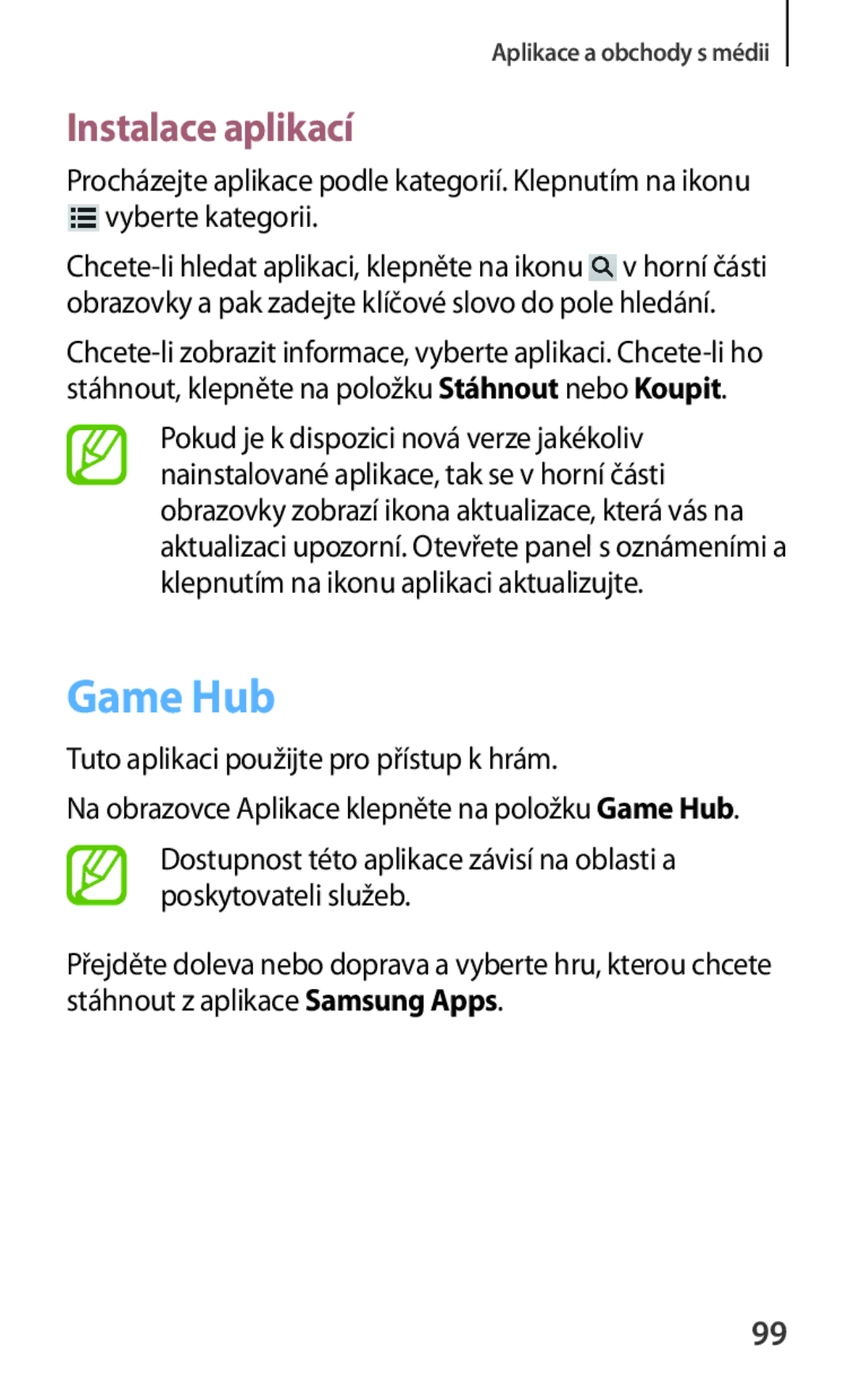 Samsung GT-N5110ZWAXEZ, GT-N5110ZWAATO manual Game Hub, Vyberte kategorii, Tuto aplikaci použijte pro přístup k hrám 