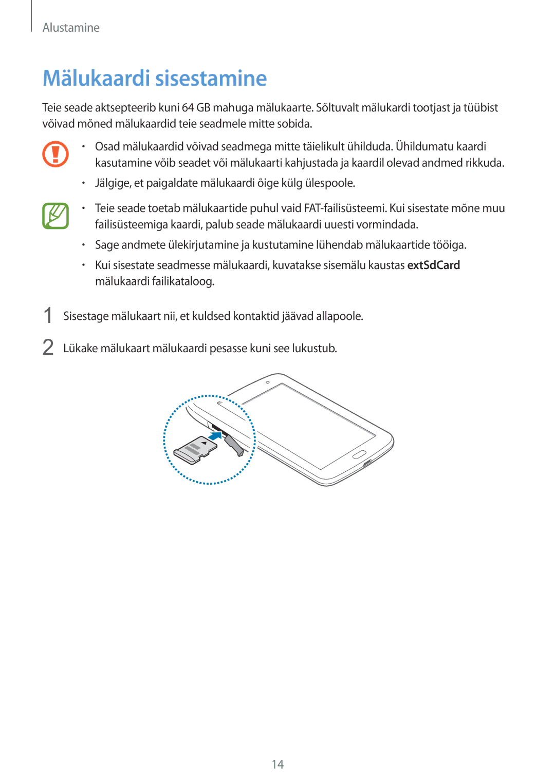 Samsung GT-N5110ZWASEB manual Mälukaardi sisestamine, Jälgige, et paigaldate mälukaardi õige külg ülespoole 