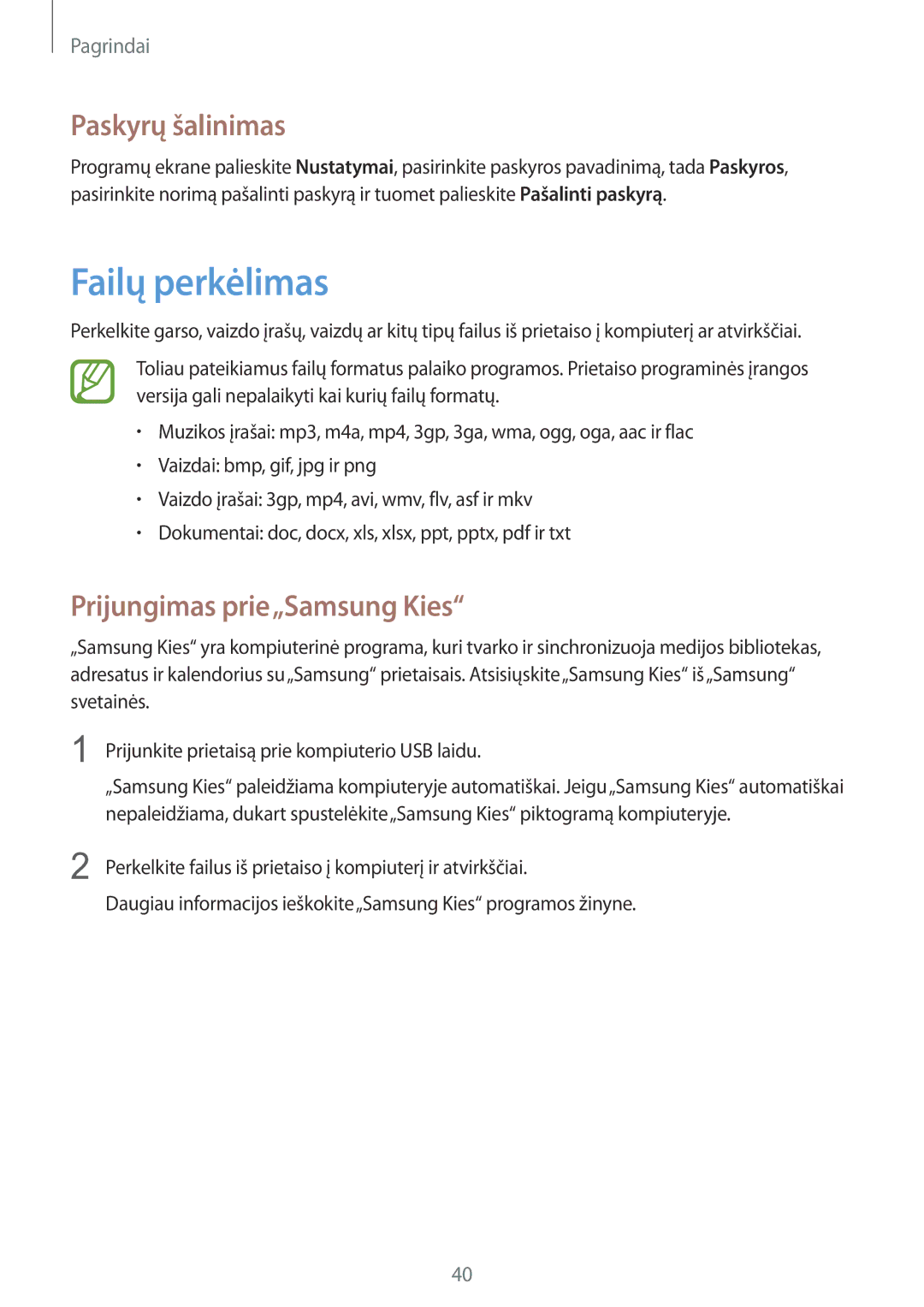 Samsung GT-N5110ZWASEB manual Failų perkėlimas, Paskyrų šalinimas, Prijungimas prie„Samsung Kies 