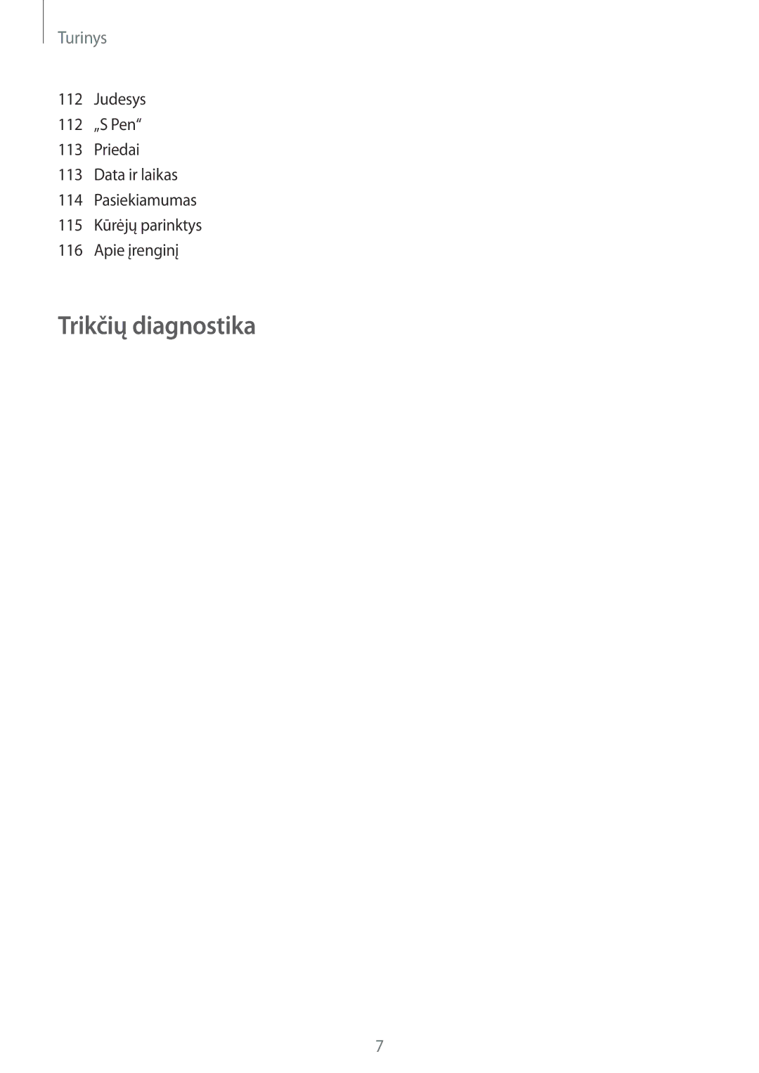 Samsung GT-N5110ZWASEB manual Trikčių diagnostika 