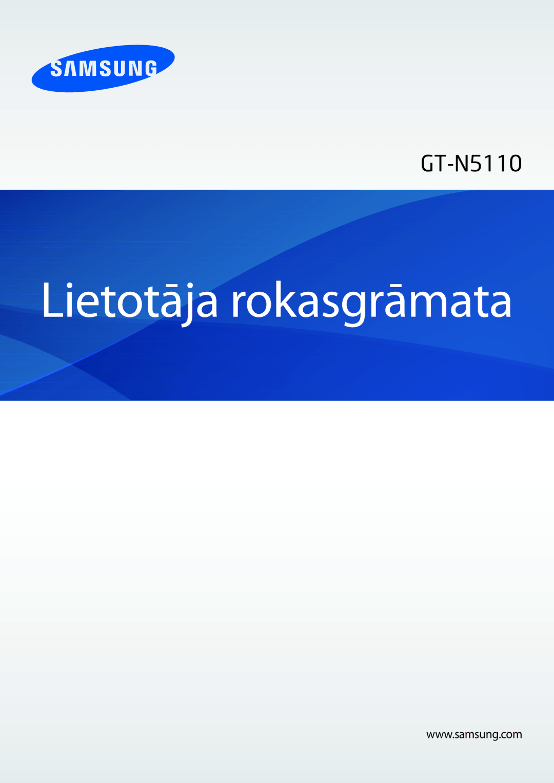 Samsung GT-N5110ZWASEB manual Lietotāja rokasgrāmata 