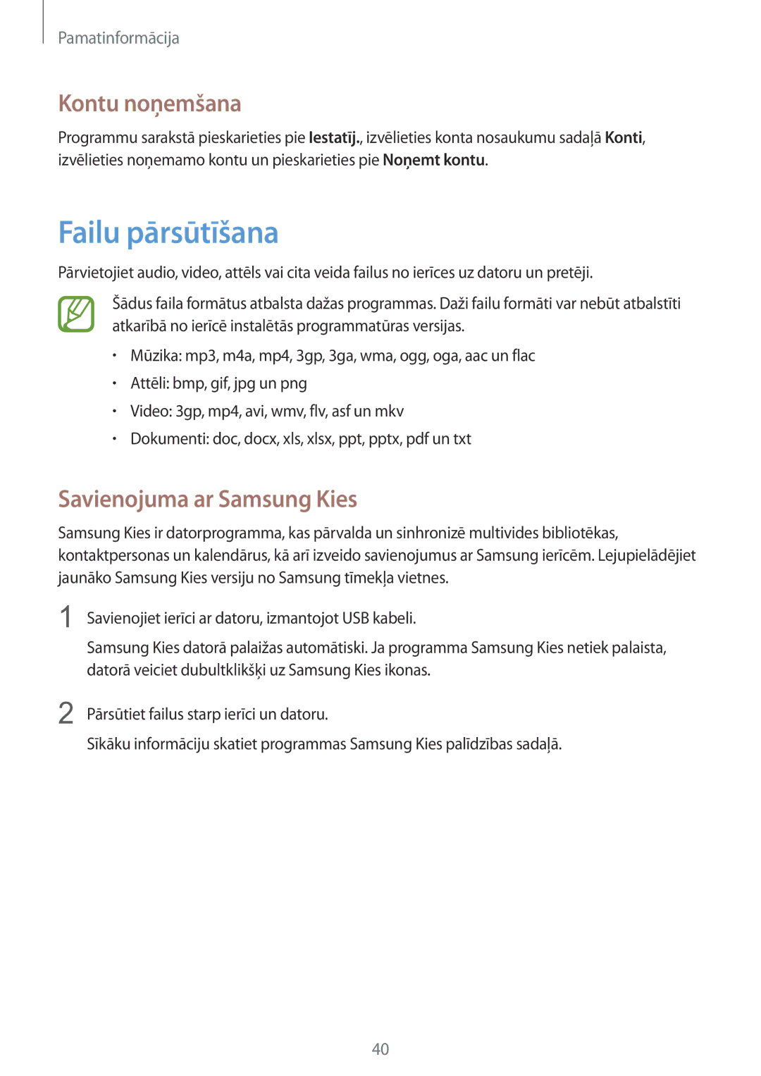 Samsung GT-N5110ZWASEB manual Failu pārsūtīšana, Kontu noņemšana, Savienojuma ar Samsung Kies 