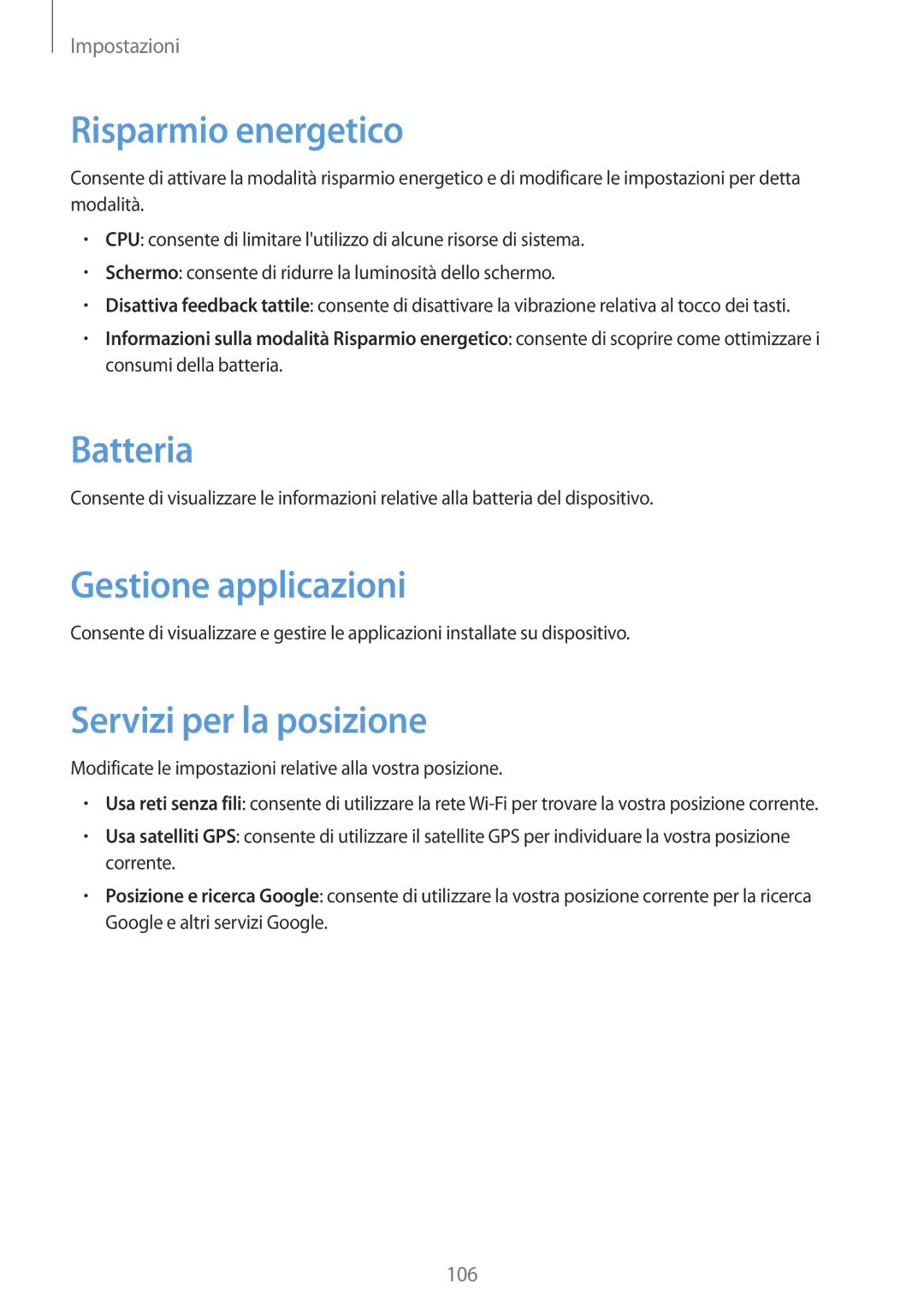 Samsung GT-N5110ZWATUR, GT-N5110ZWAITV Risparmio energetico, Batteria, Gestione applicazioni, Servizi per la posizione 