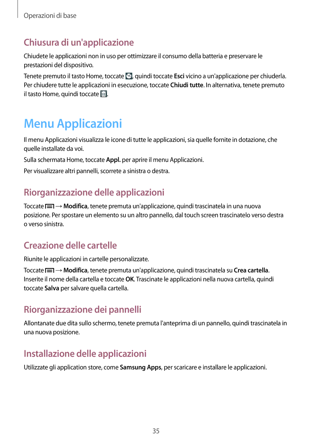 Samsung GT-N5110ZWAITV, GT-N5110ZWATUR Menu Applicazioni, Chiusura di unapplicazione, Riorganizzazione delle applicazioni 