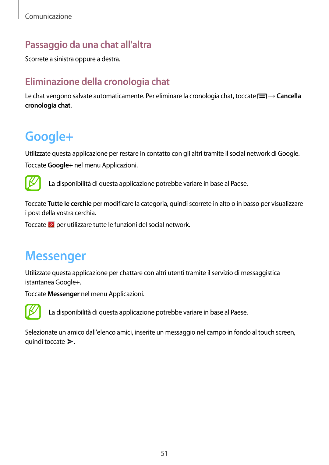 Samsung GT-N5110ZWAITV manual Google+, Messenger, Passaggio da una chat allaltra, Eliminazione della cronologia chat 