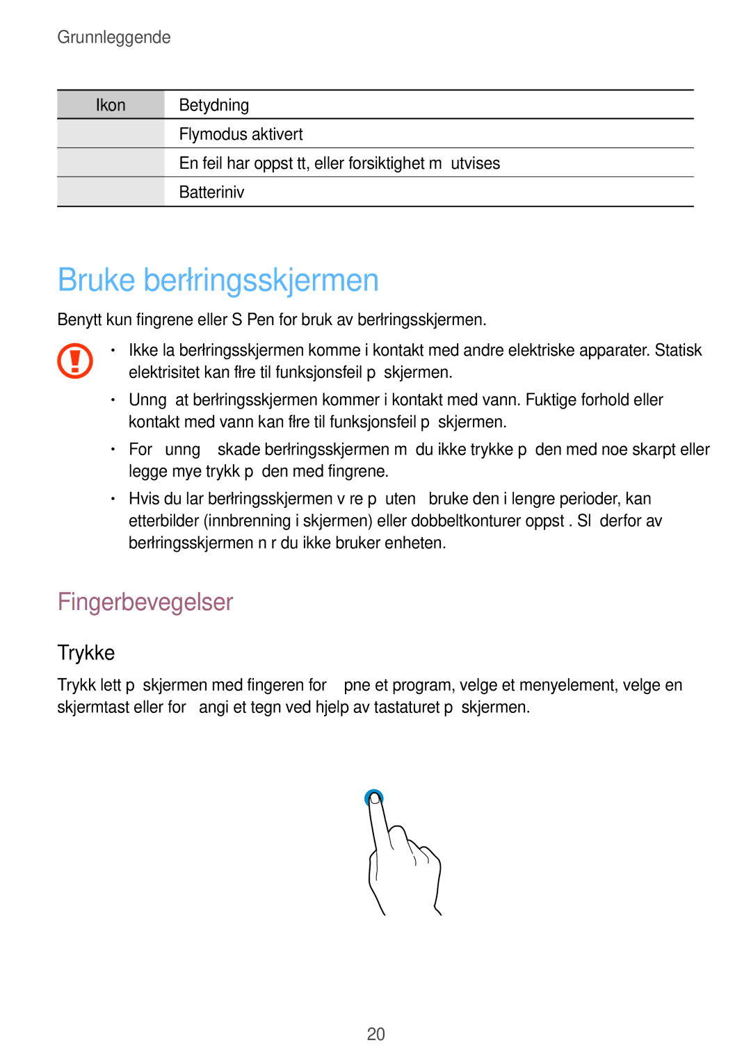 Samsung GT-N5120NKANEE, GT-N5120ZWANEE manual Bruke berøringsskjermen, Fingerbevegelser, Trykke 